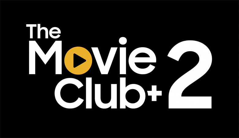 The Movie Club+ 2